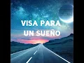 Visa Para Un Sueño (Remix)
