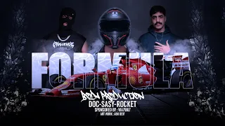 DOC X SASY X ROCKET I FORMULA I فورملا I SPONSORED BY DJ WA7WA7 Prod By BODA 
