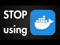 STOP using Docker Desktop Faster Alternative Nobody Uses