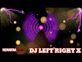Download Lagu DJ LEFT RIGHT X PAK PONG VONG X RINDU SEMALAM dj left right x pak pongkamar teri left right dj