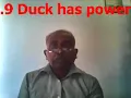.9 duck has power