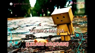 Download ANDHIKA (KANGEN BAND)-LELAKI JAGOAN TERBARU MP3