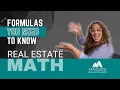 The 10 Most Common Real Estate Math Formulas You Need to Know Just Call Maggie