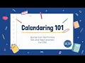 Calendaring 101