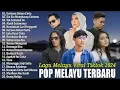 Lagu Lagu Melayu Viral Tik Tok 2024 ‼️ POP MELAYU TERBAIK ‼️