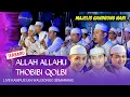 Download Lagu WENAK POLL😱 ALLAH ALLAHU - THOBIBI QOLBI - KHOIROL BARIYYAH • FULL KOPLO || MAJELIS GANDRUNG NABI