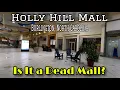 Holly Hill Mall in Burlington NC Let s Explore History and Archeology from 1969 to Dead Mall