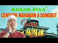 SUBHANALLAH!! Adzan Merdu cengkok Nahawan \u0026 dangdut Versi Mas IMINd Channel