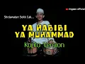 Download Lagu Ya Habibi Ya Muhammad | Koplo Version | ( Cover Kendang )