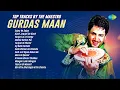 Download Lagu Top Tracks by the Maestro: Gurdas Maan Songs | Sajna Ve Sajna | Mamla Garbar Hai | Old Punjabi Songs