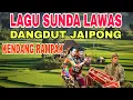 LAGU SUNDA//DANGDUT JAIPONG SUNDA LAWAS RAMPAK KENDANG
