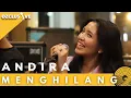 Download Lagu ANDIRA - MENGHILANG | OZCLUSIVE