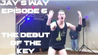 JAY S WAY EPISODE 6 THE DEBUT OF THE KEY