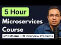 5-Hour Microservices Course Complete Architecture Patterns for Interviews 47 Patterns