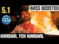 Download Lagu KAADHAL YEN KAADHAL 5.1 BASS BOOSTED SONG | MAYAKKAM ENNA | GV.PRAKASH | DOLBY |BAD BOY BASS CHANNEL