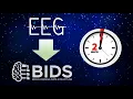 From raw EEG to BIDS in 2 minutes