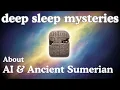 AI Translated this Ancient SUMERIAN Text Secrets The Sleepy Computer Scientist