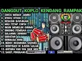 DANGDUT KOPLO KENDANG RAMPAK - BASS  NYA ENAK BANGET - CINTA MERAH JAMBU