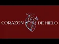 Corazón de Hielo - Dani Labbé (lyric video)