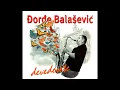 Download Lagu ĐORĐE BALAŠEVIĆ - Devedesete - (Audio 2000) HD