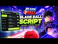 New Best Blade Ball Script in 2026 NOKEY Auto Parry Anti Curve Semi Immortal More Roblox