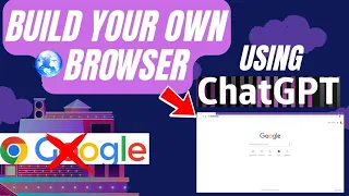 Build Your Own Web Browser Using chatgpt in 2 Minutes