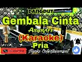 Download Lagu GEMBALA CINTA - Ashraff (KARAOKE) Dangdut || Nada Pria || F minor