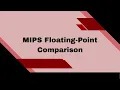 Floating-Point Comparisons Branching in MIPS MARS Tutorial
