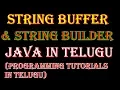 String Buffer String Builder in java in Telugu