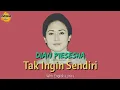 Download Lagu Dian Piesesha - Tak Ingin Sendiri (With English Lyrics)
