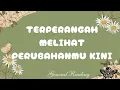 Download Lagu TERPERANGAN MELIHAT PERUBAHANMU