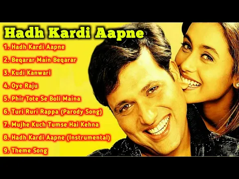 Download MP3 Hadh Kardi Aapne Movie All Songs||Govinda & Rani Mukherjee ||Musical World||MUSICAL WORLD||