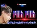 Download Lagu Karaoke Pilih pilih