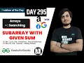 Day 295 - Subarray with given sum JAVA C GFG POTD DSA SHEET