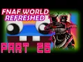 FNAF World Refreshed Part 26 You Have Failed Your Goal Nightmare Mangle