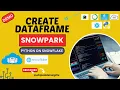 Create Snowpark Data Frames From Snowflake Tables Snowpark Python Tutorial With Example