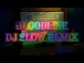 Download Lagu DJ SLOW BLOODLINE REMIX TERBARU