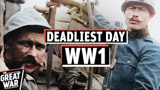 The Deadliest Day Of WW1  The Deadliest Day Of WW1