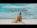 SAMA NGETAN KA MENALAN - Angela Lata Jua (Official Music Video)