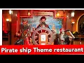 Ship Theme restaurant in Bangalore Eat Unlimited Buffet in Bangalore The Black Pearl Koramangala