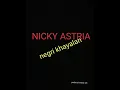 Download Lagu NICKY ASTRIA - NEGRI KHAYALAN