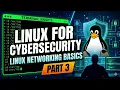Part 3 Linux Networking Basics Networking Basics Linux for Cybersecurity Networking Commands