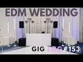 Download Lagu GIG LOG 153 | BACK TO EDM WEDDINGS | WITH A LITTLE OTHER FLAVORS |LD SYSTEMS ICOA PRO 21