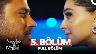 Senden Daha Güzel 5 Bölüm 