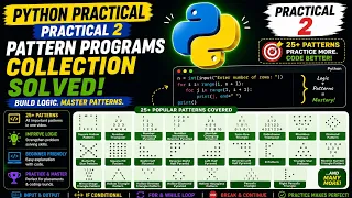 Python Practical 2 25 Pattern Programs in Python Solved Examples