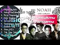 Lagu Noah Full Album Tanpa Iklan || Noah Full Album Seperti Seharusnya Tanpa Iklan