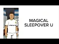 Download Lagu Magical Sleepover U Rant