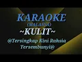 Download Lagu (KARAOKE)KULIT malasya|| Tersingkap Kini Rahsia Tersembunyi||Badai 02