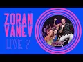 Download Lagu Zoran Vanev - Live 7