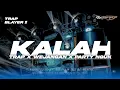 Download Lagu DJ KALAH • TRAP BASS BLEYER • PARTY NGUK x WEJANGAN• Dj Andika